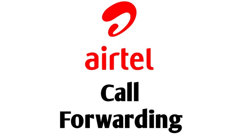 Airtel call forwarding codes