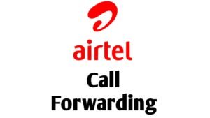 Airtel call forwarding